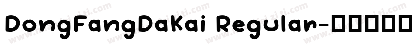 DongFangDaKai Regular字体转换
